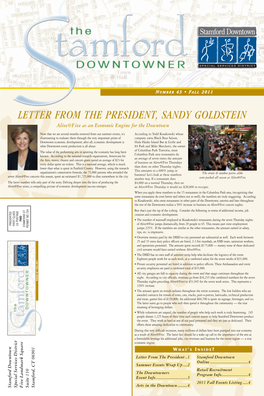 LETTER from the PRESIDENT, SANDY GOLDSTEIN Alive@Five As an Economic Engine for the Downtown