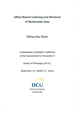 Affect-Based Indexing and Retrieval of Multimedia Data Ching Hau Chan