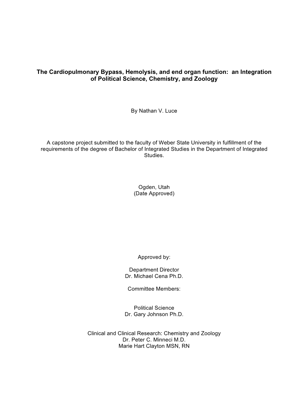 The Cardiopulmonary Bypass, Hemolysis, and End Organ Function: an Integration of Political Science, Chemistry, and Zoology