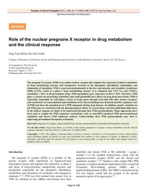 Role of the Nuclear Pregnane X Receptor in Drug Metabolism and the Clinical Response