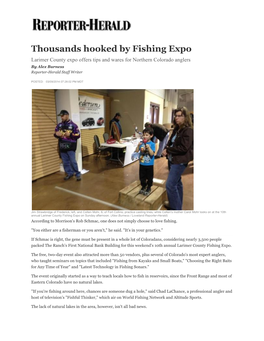 Thousands Hooked by Fishing Expo Larimer County Expo Offers Tips and Wares for Northern Colorado Anglers by Alex Burness Reporter-Herald Staff Writer