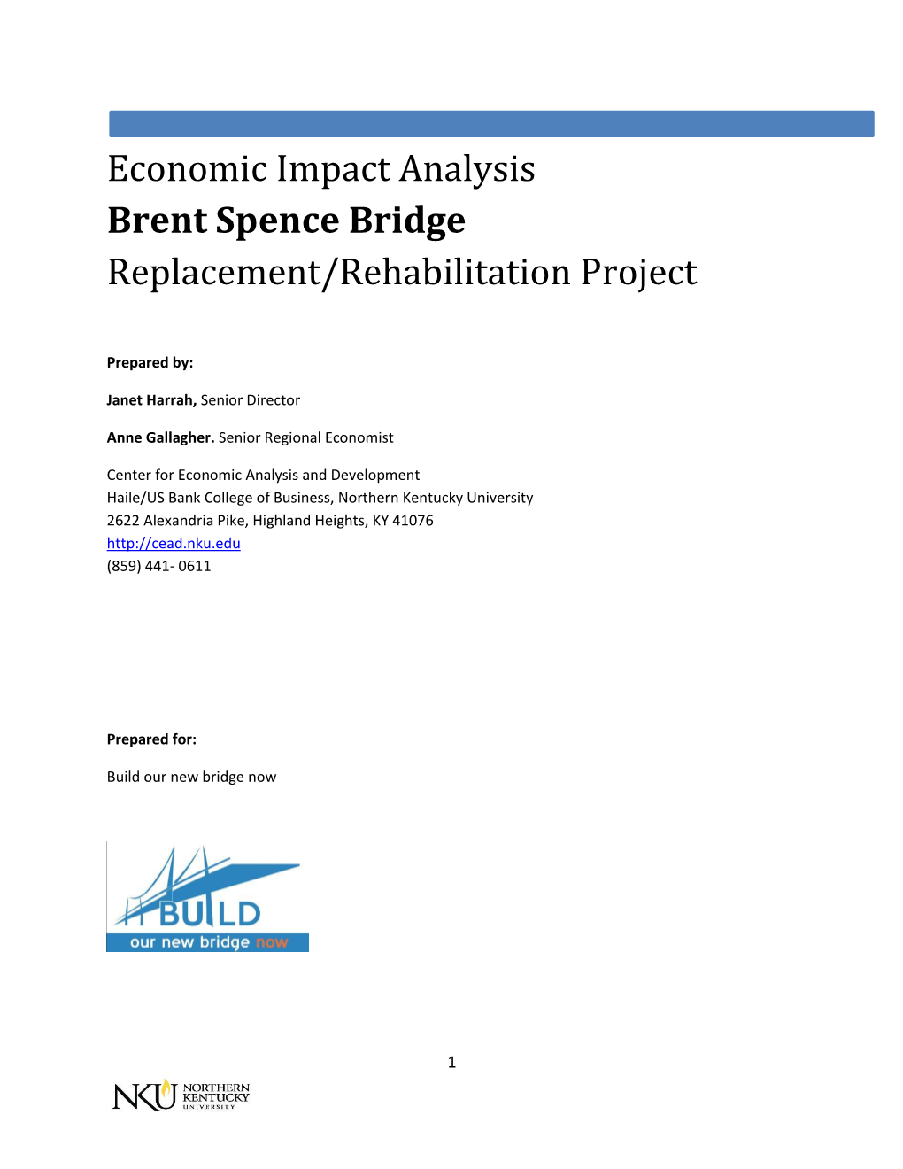 Economic Impact Analysis Brent Spence Bridge Replacement/Rehabilitation Project