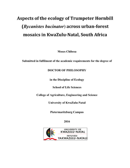 Aspects of the Ecology of Trumpeter Hornbill (Bycanistes Bucinator) Across Urban-Forest Mosaics in Kwazulu-Natal, South Africa