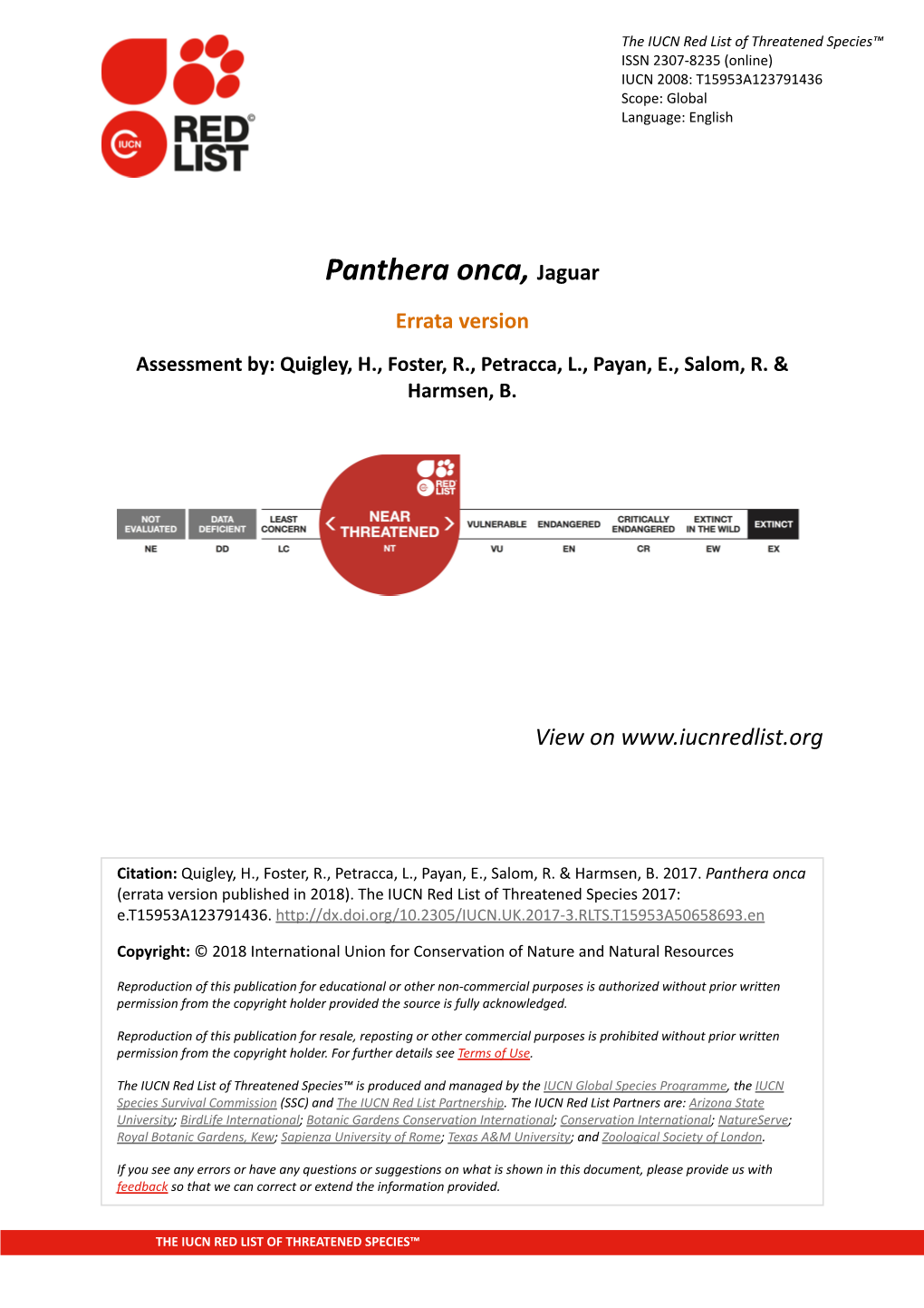 Panthera Onca, Jaguar Errata Version Assessment By: Quigley, H., Foster, R., Petracca, L., Payan, E., Salom, R