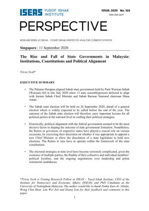 The Rise and Fall of State Governments in Malaysia: Institutions, Constitutions and Political Alignment