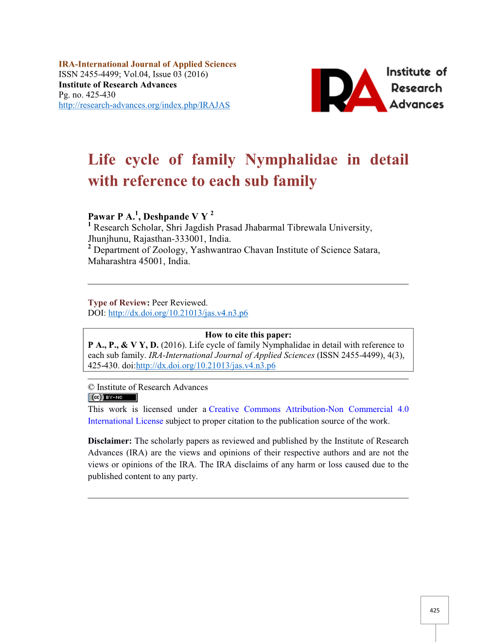 Life Cycle of Family Nymphalidae in Detail with Reference to Each Sub Family