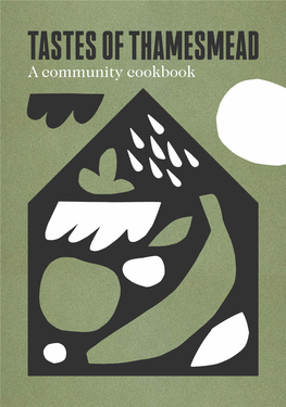 Tastes of THAMESMEAD a Community Cookbook