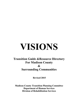 VISIONS Transition Guide & Resource Directory for Madison County & Surrounding Communities