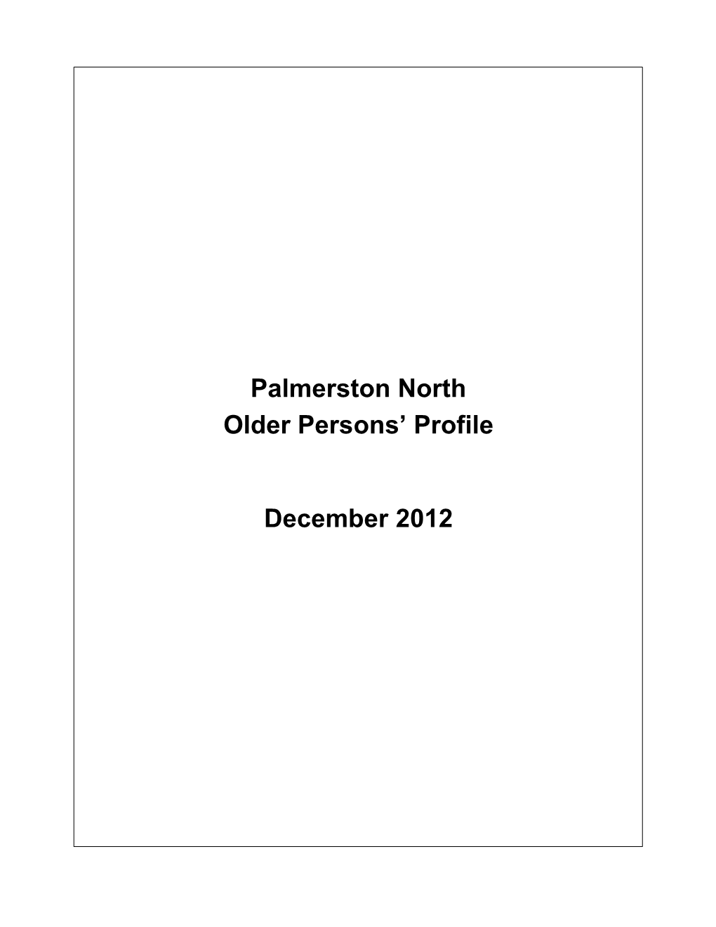 Palmerston North Older Persons' Profile December 2012