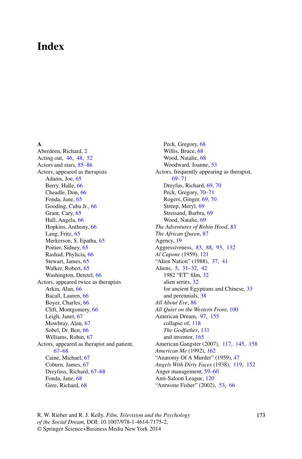 173 a Aberdeen, Richard, 2 Acting Out, 46, 48, 52 Actors and Stars, 85–86