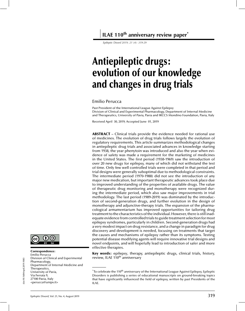 Antiepileptic Drugs: Evolution of Our Knowledge and Changes in Drug Trials