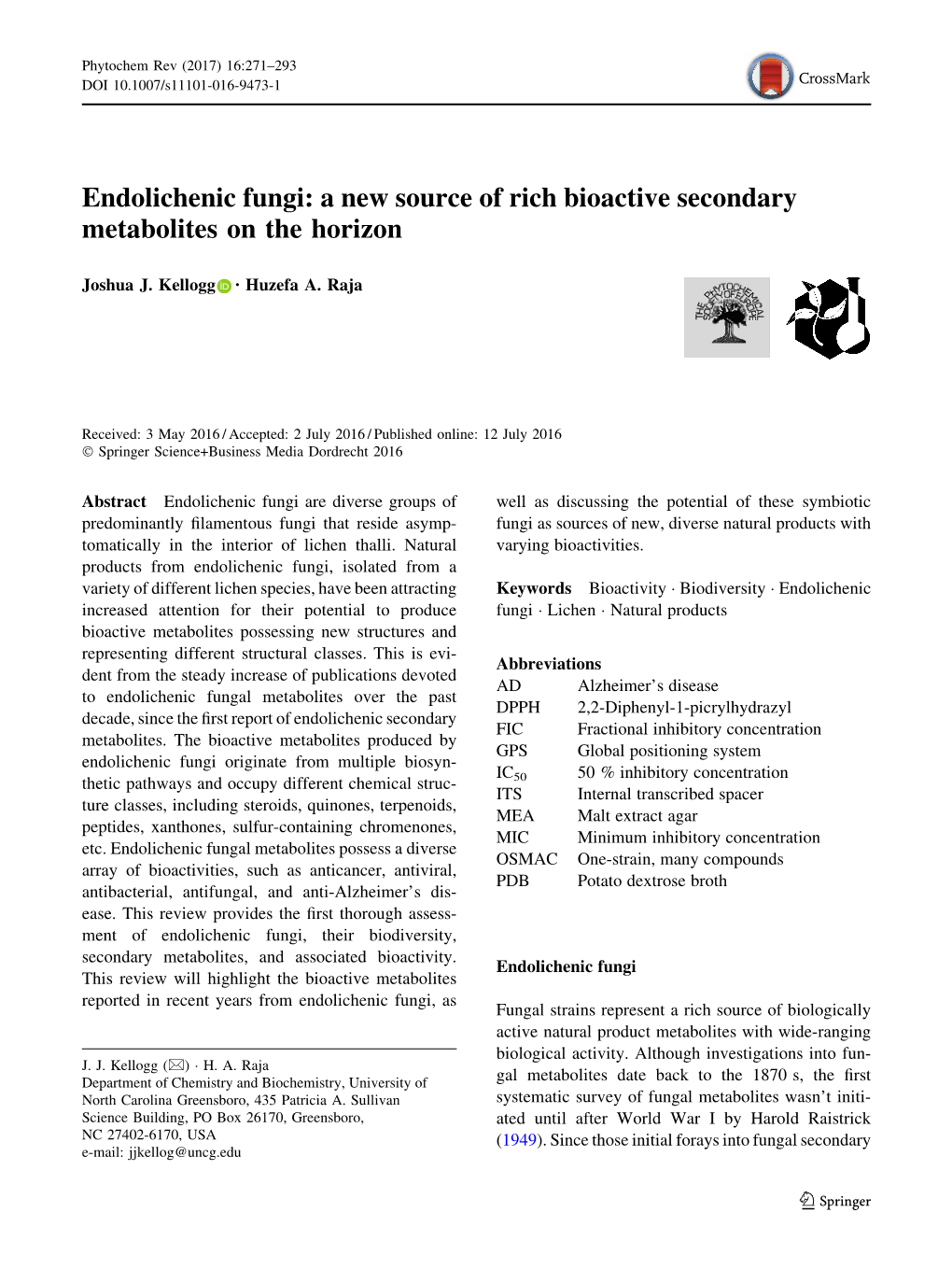 Endolichenic Fungi: a New Source of Rich Bioactive Secondary Metabolites on the Horizon