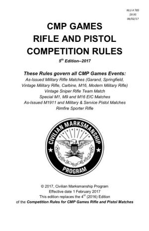 CMP GAMES RIFLE and PISTOL COMPETITION RULES 5Th Edition--2017