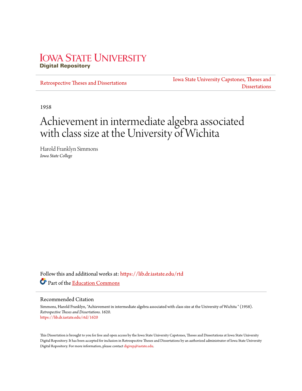 Achievement in Intermediate Algebra Associated with Class Size at the University of Wichita Harold Franklyn Simmons Iowa State College
