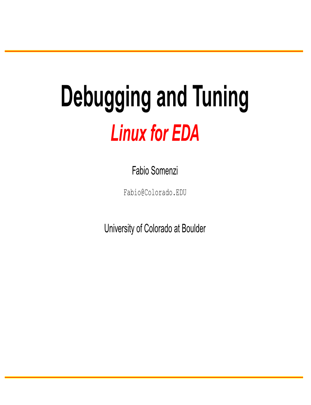 Debugging and Tuning Linux for EDA