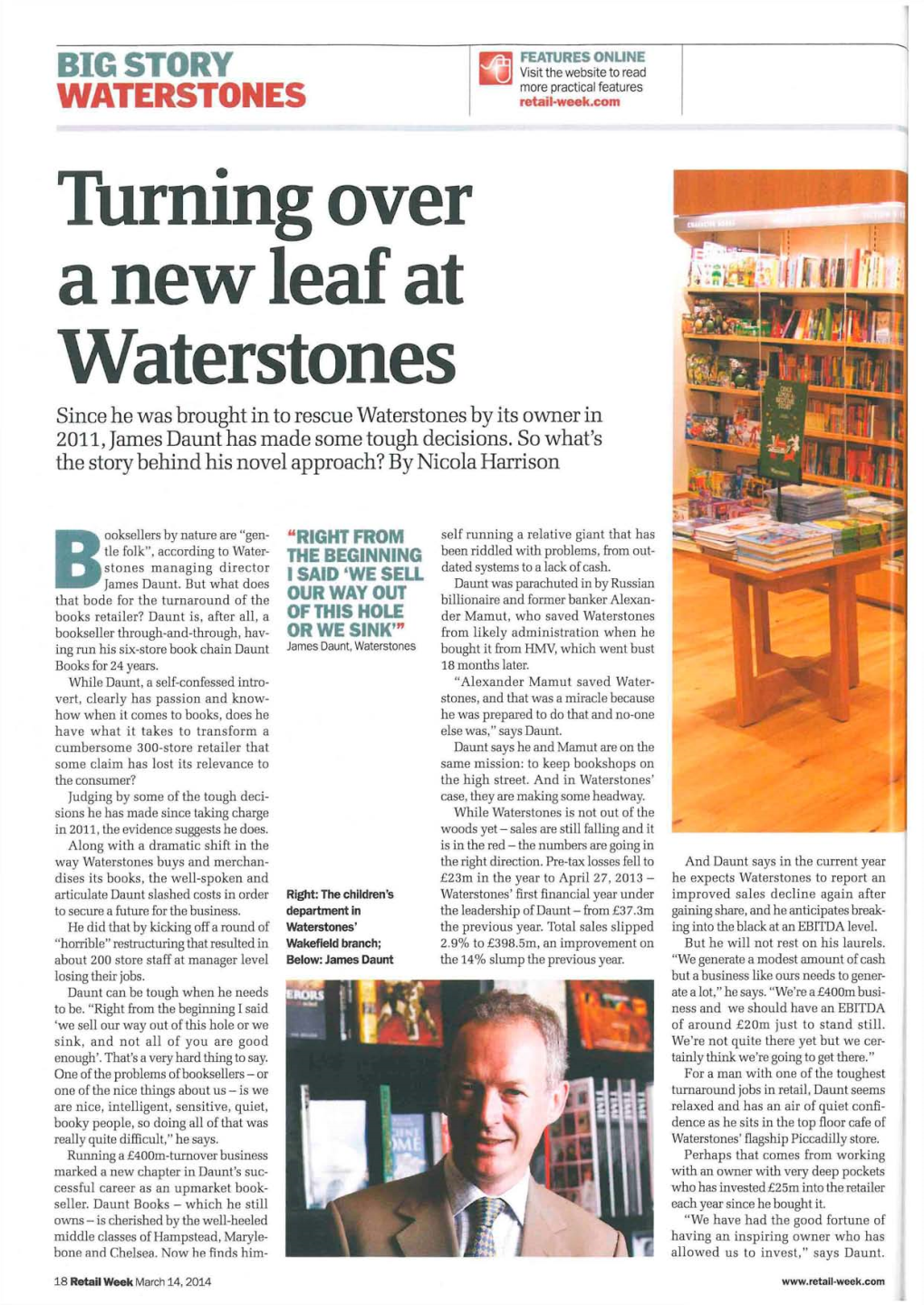 Turning Over a New Leaf at Waterstones Since He Was Brought in to Rescue Waterstones by Its Owner in 2011, James Daunt Has Made Some Tough Decisions