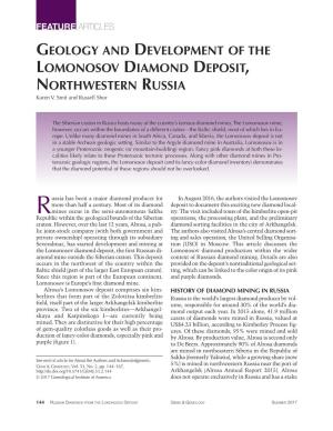 GEOLOGY and DEVELOPMENT of the LOMONOSOV DIAMOND DEPOSIT, NORTHWESTERN RUSSIA Karen V