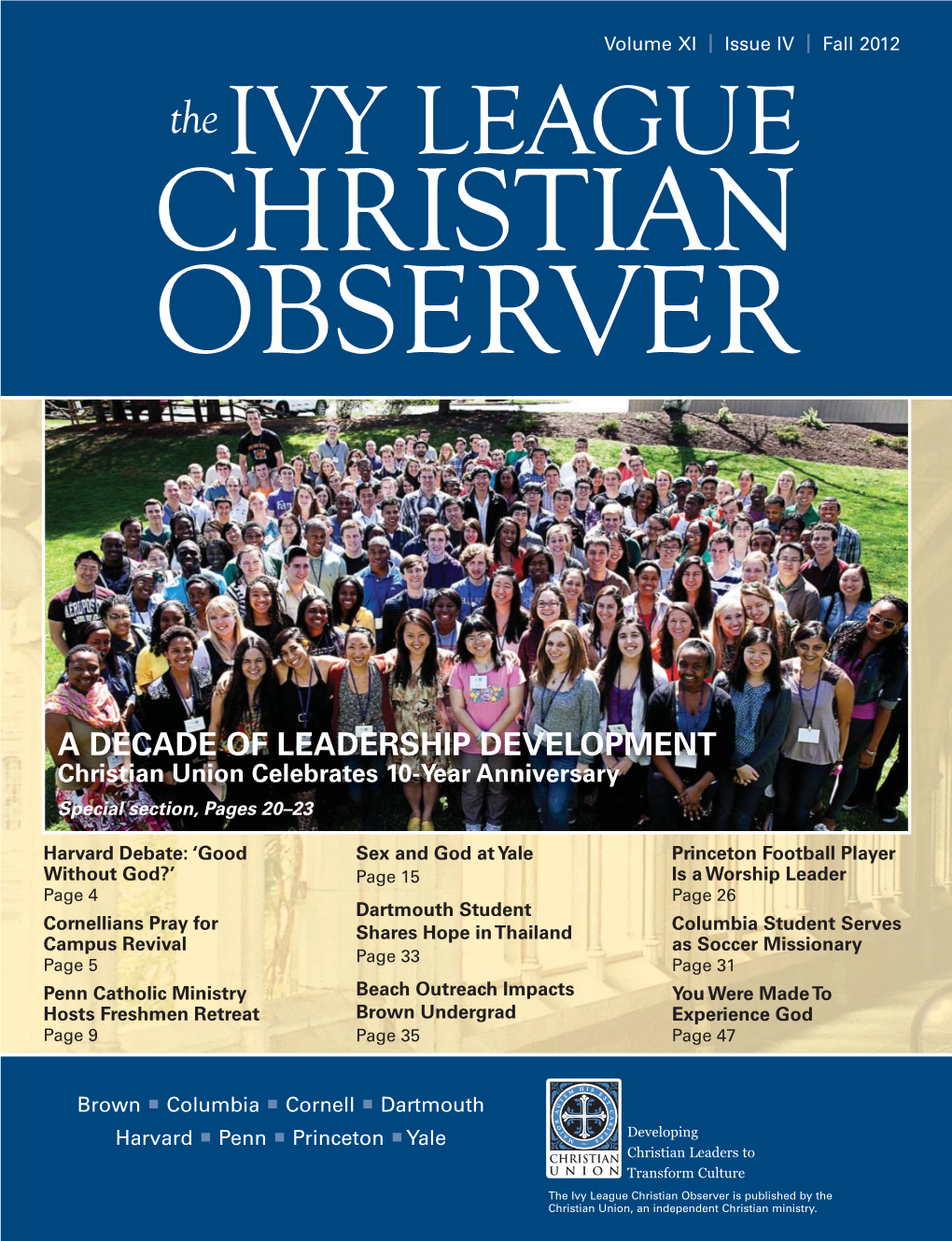 Fall 2012 the IVY LEAGUE CHRISTIAN OBSERVER