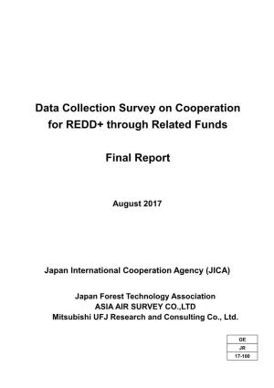 Data Collection Survey on Cooperation for REDD+ Through Related Funds
