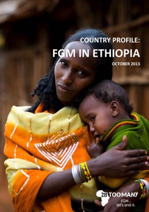 FGM in ETHIOPIA OCTOBER 2013 Registered Charity : No