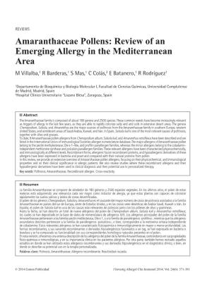 Amaranthaceae Pollens: Review of an Emerging Allergy in the Mediterranean Area M Villalba,1 R Barderas,1 S Mas,1 C Colás,2 E Batanero,1 R Rodríguez1