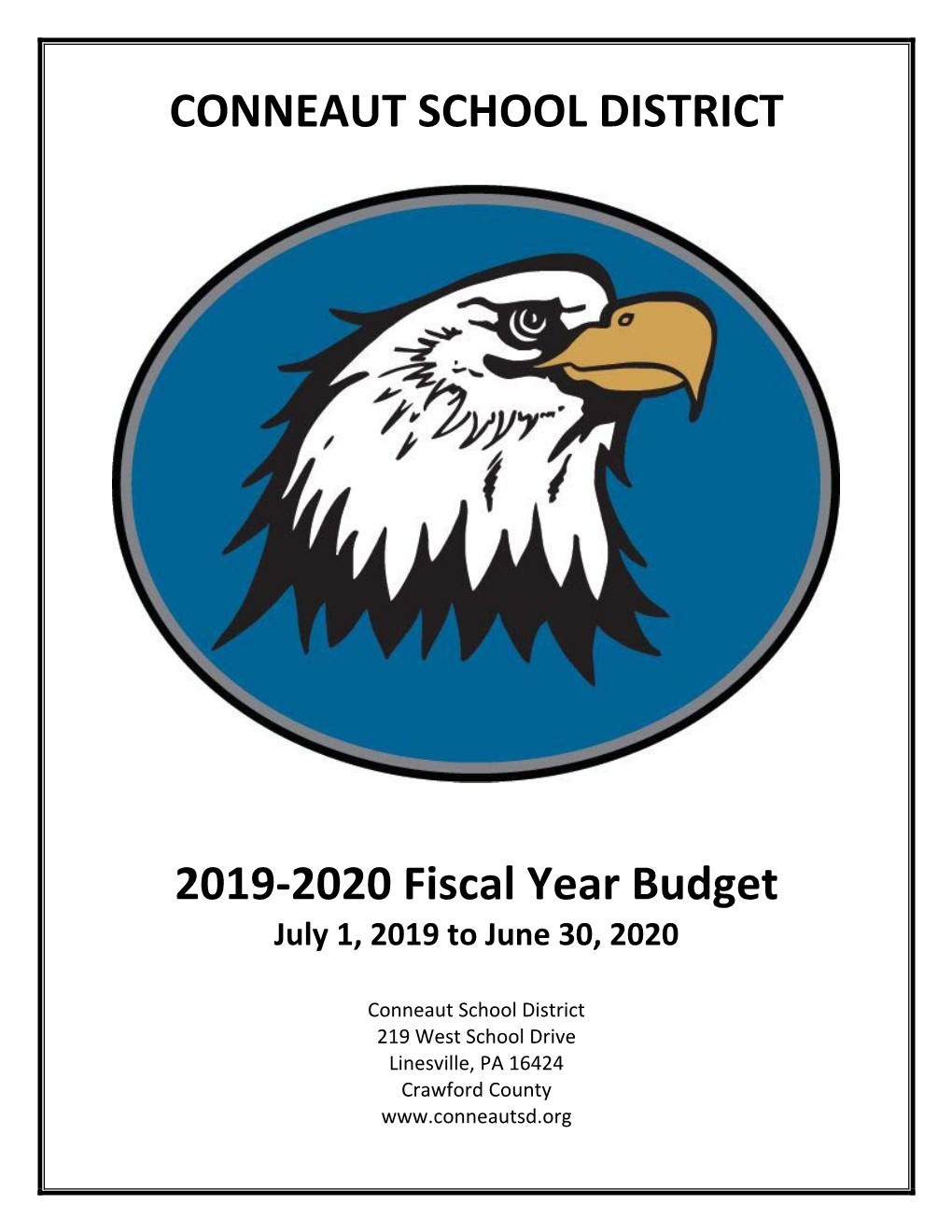CONNEAUT SCHOOL DISTRICT 2019‐2020 Fiscal Year Budget