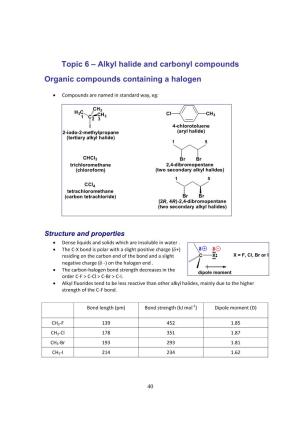 Topic 6 – Alkyl Halide and Carbonyl Compounds Organic Compounds Containing a Halogen