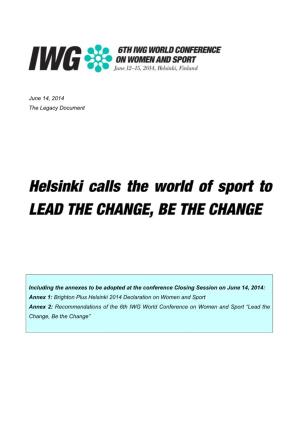 Helsinki Calls the World of Sport to LEAD the CHANGE, BE the CHANGE(582KB)