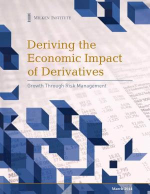 Deriving the Economic Impact of Derivatives