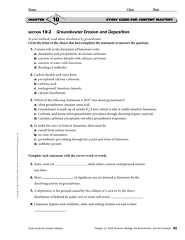 SECTION 10.2 Groundwater Erosion and Deposition SECTION 10.2 Groundwater Erosion and Deposition, Continued in Your Textbook, Read About Dissolution by Groundwater