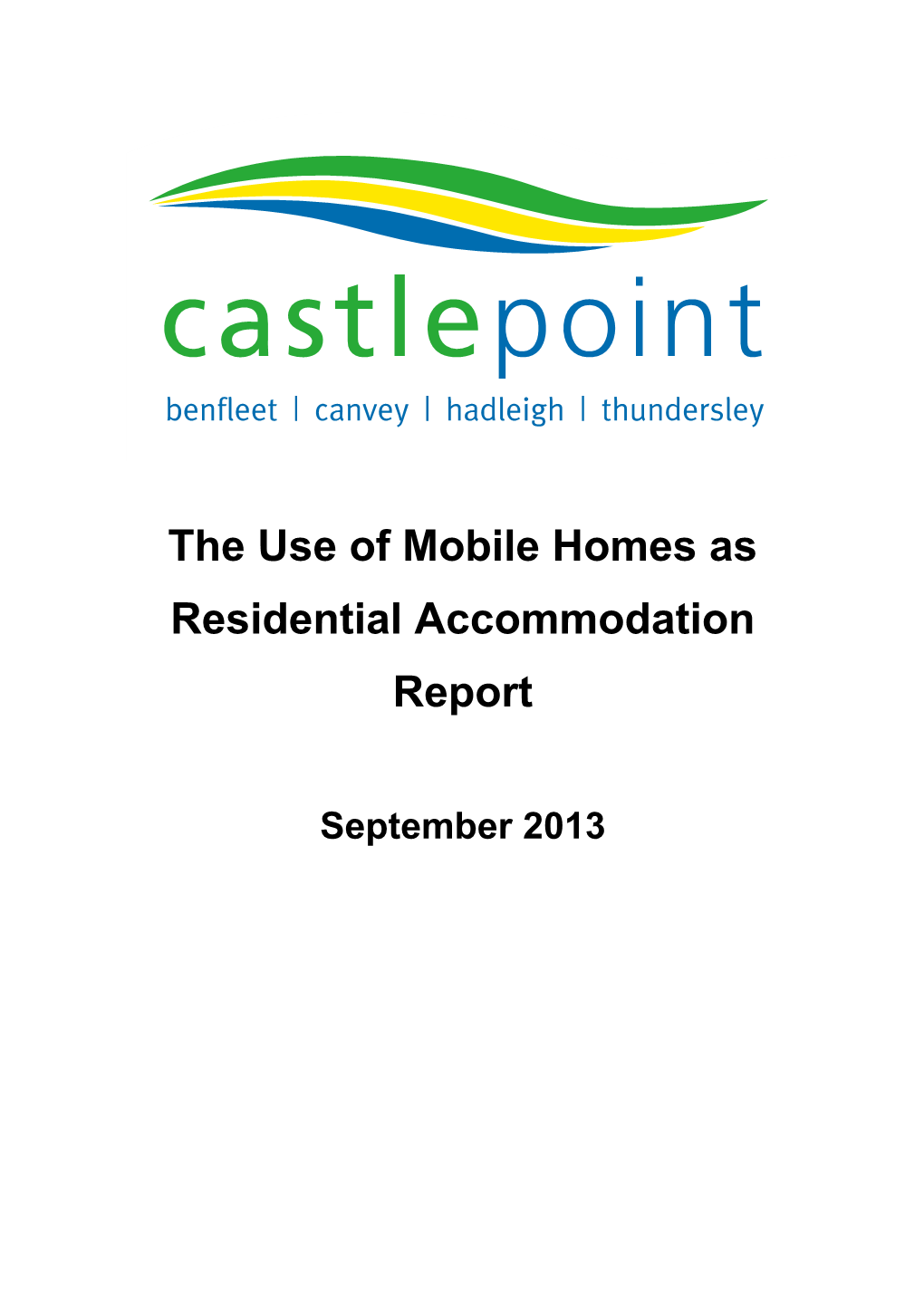 The Use of Mobile Homes As Residential Accommodation Report