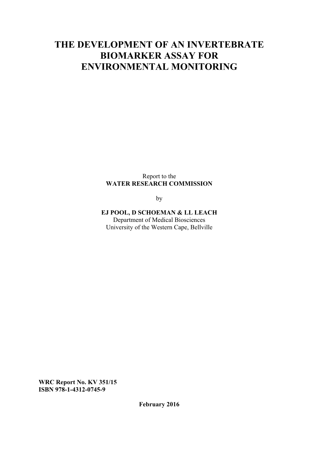 The Development of an Invertebrate Biomarker Assay for Environmental Monitoring