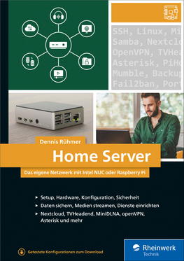 Home Server – Das Eigene Netzwerk Mit Intel NUC Oder Raspberry Pi