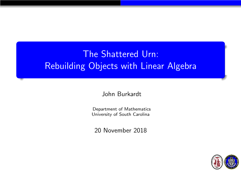 Rebuilding Objects with Linear Algebra