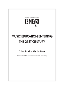 Music Education Entering the 21St Century