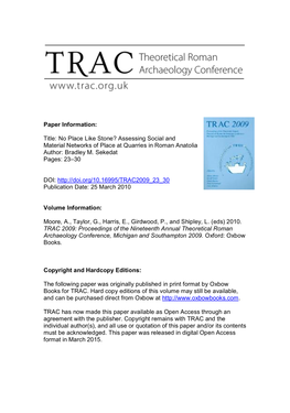 Assessing Social and Material Networks of Place at Quarries in Roman Anatolia Author: Bradley M