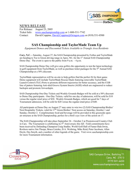 NEWS RELEASE SAS Championship and Taylormade Team Up