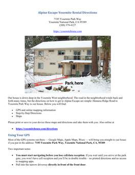 Alpine Escape Yosemite Rental Directions Using Your