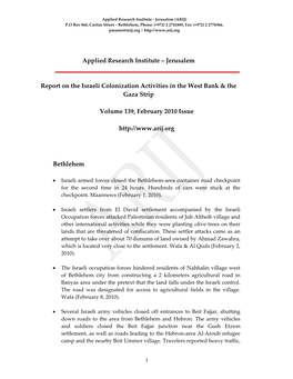Applied Research Institute – Jerusalem Report on the Israeli Colonization Activities in the West Bank & the Gaza Strip