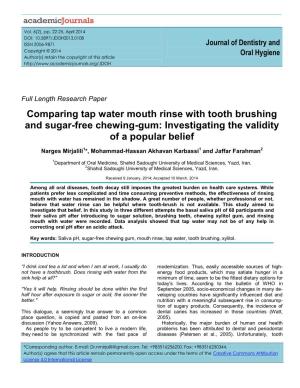 Comparing Tap Water Mouth Rinse with Tooth Brushing and Sugar-Free Chewing-Gum: Investigating the Validity of a Popular Belief