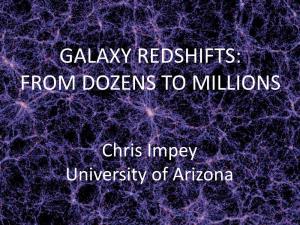 Galaxy Redshifts: from Dozens to Millions