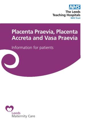 Placenta Praevia, Placenta Accreta and Vasa Praevia