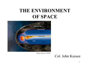 The Environment of Space