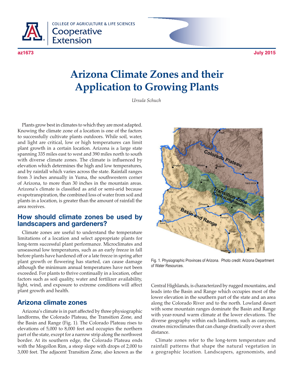 Arizona Climate Zones and Their Application to Growing Plants Ursula Schuch