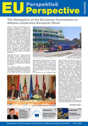 Perspective 05/2008 the Delegation of the European Commission to Albania Celebrates European Week