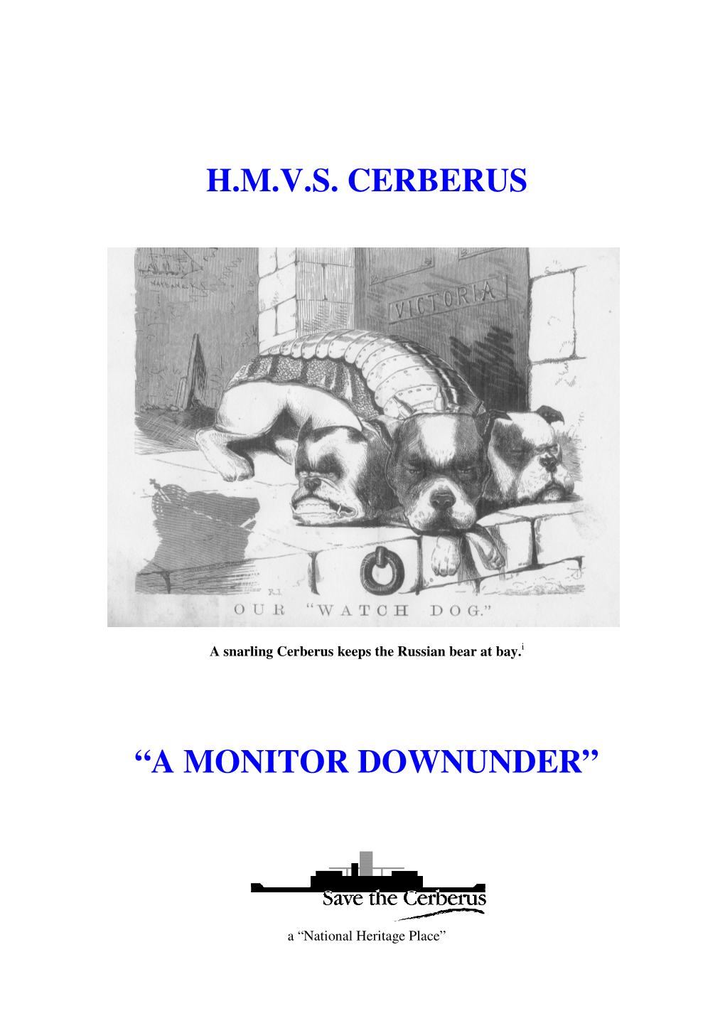 H.M.V.S. Cerberus “A Monitor Downunder”