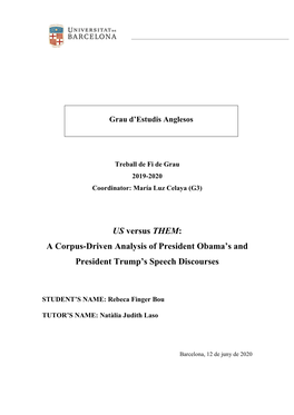 US Versus THEM: a Corpus-Driven Analysis of President Obama's and President Trump's Speech Discourses