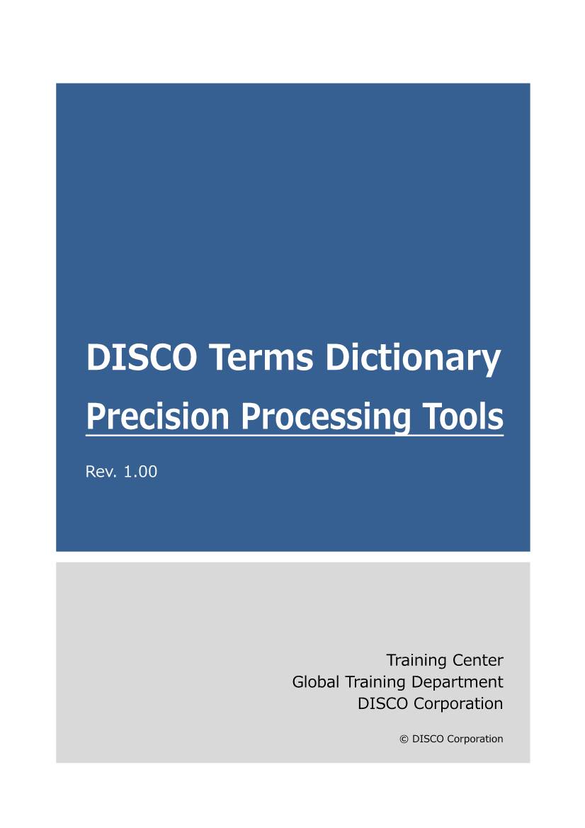 [DISCO Terms Dictionary] Precision Processing Tools