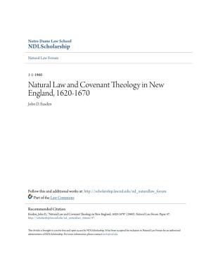 Natural Law and Covenant Theology in New England, 1620-1670 John D