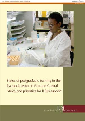 Status of Postgraduate Training in the Livestock Sector in East and Central Africa and Priorities for ILRI’S Support